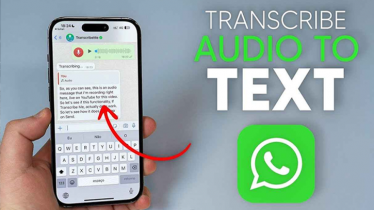 হোয়াটসঅ্যাপে ভয়েস মেসেজ ট্রান্সক্রিপ্টস সুবিধা চালু